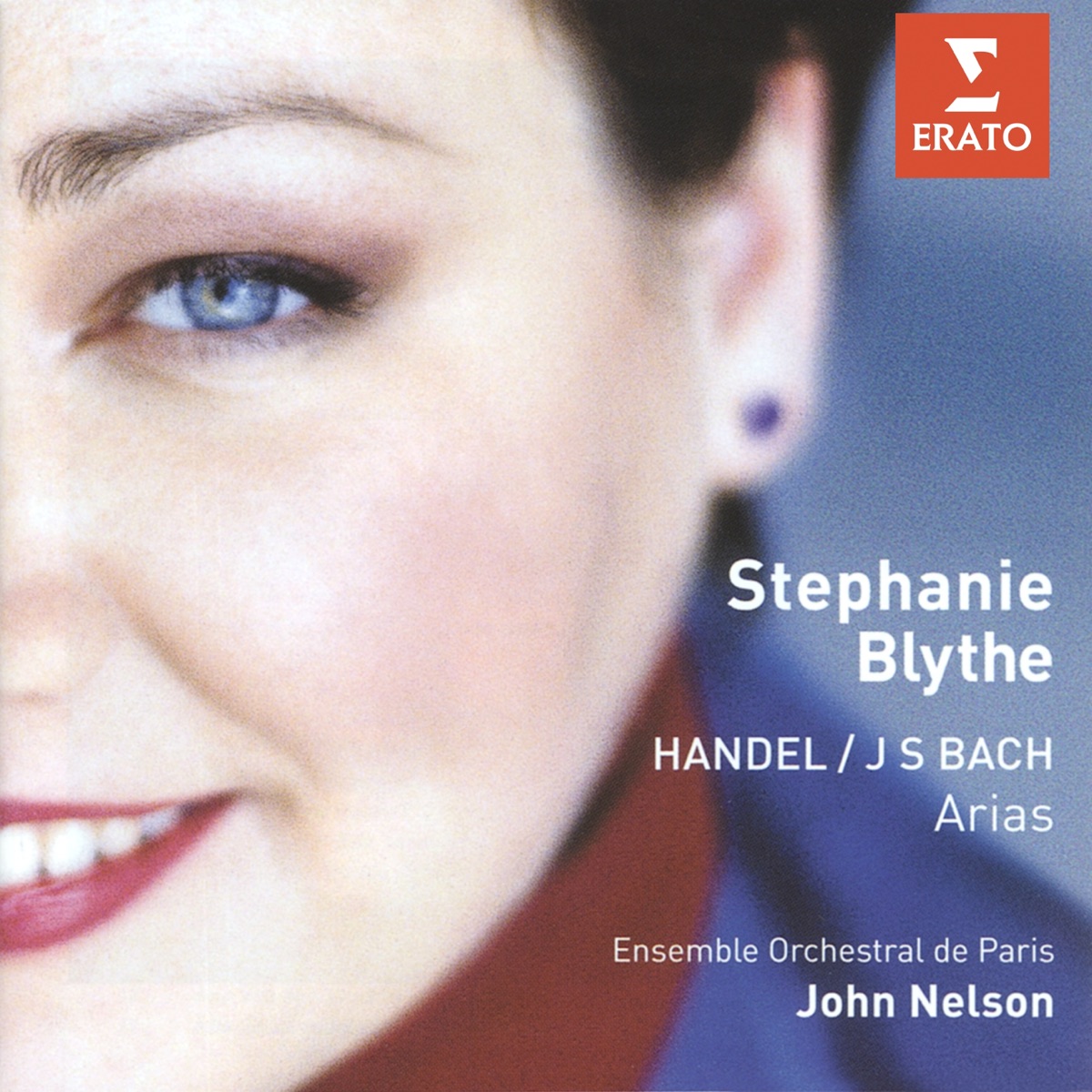 Handel & Bach: Arias by John Nelson, Stephanie Blythe, Orchestre de chambre de Paris & Emmanuelle Haïm album cover