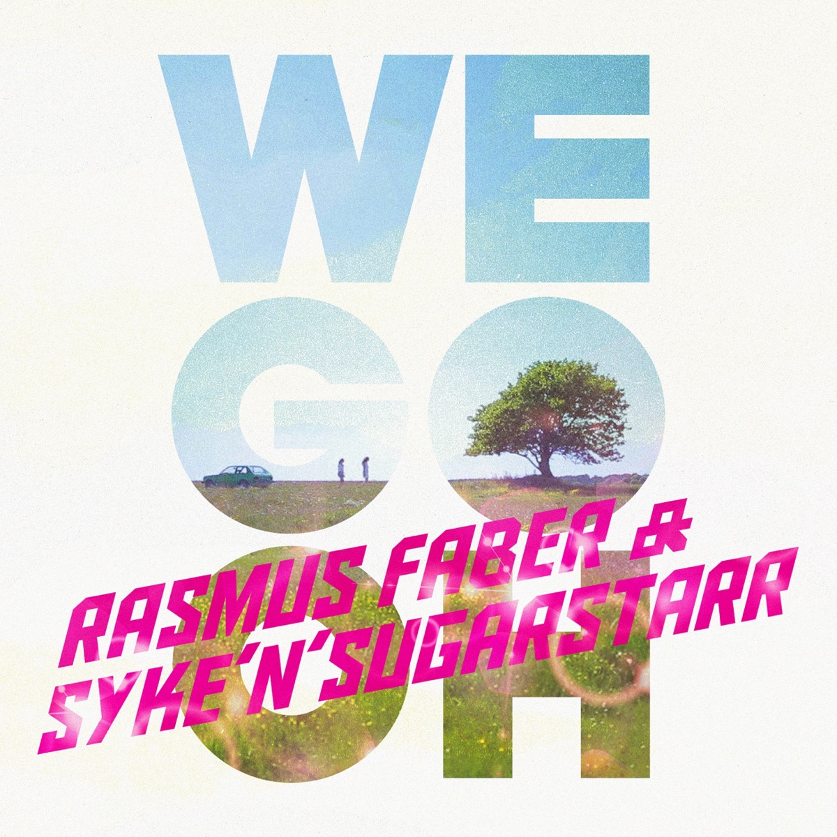 We Go Oh (Remixes) - EP by Rasmus Faber & Syke 'n' Sugarstarr album cover