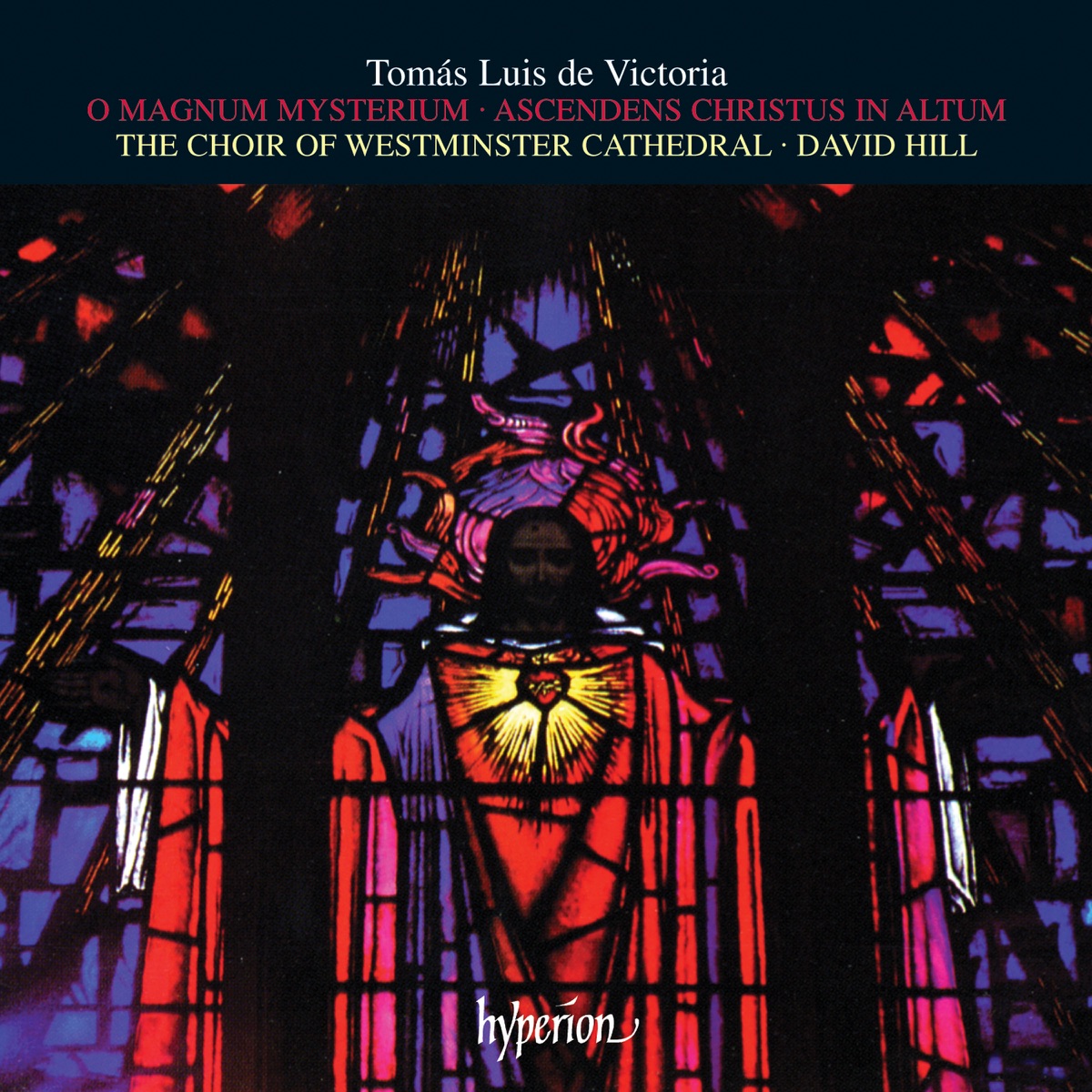 Victoria: O magnum mysterium & Ascendens Christus by Westminster Cathedral Choir & David Hill album cover