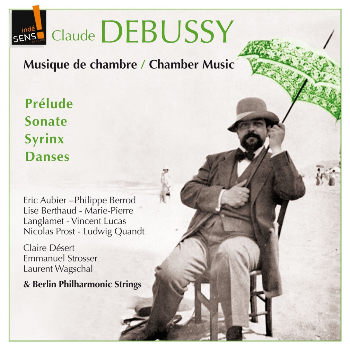 Claude Debussy: Musique de chambre (Chamber Music) by Claire Désert, Philippe Berrod & Marie-Pierre Langlamet album cover