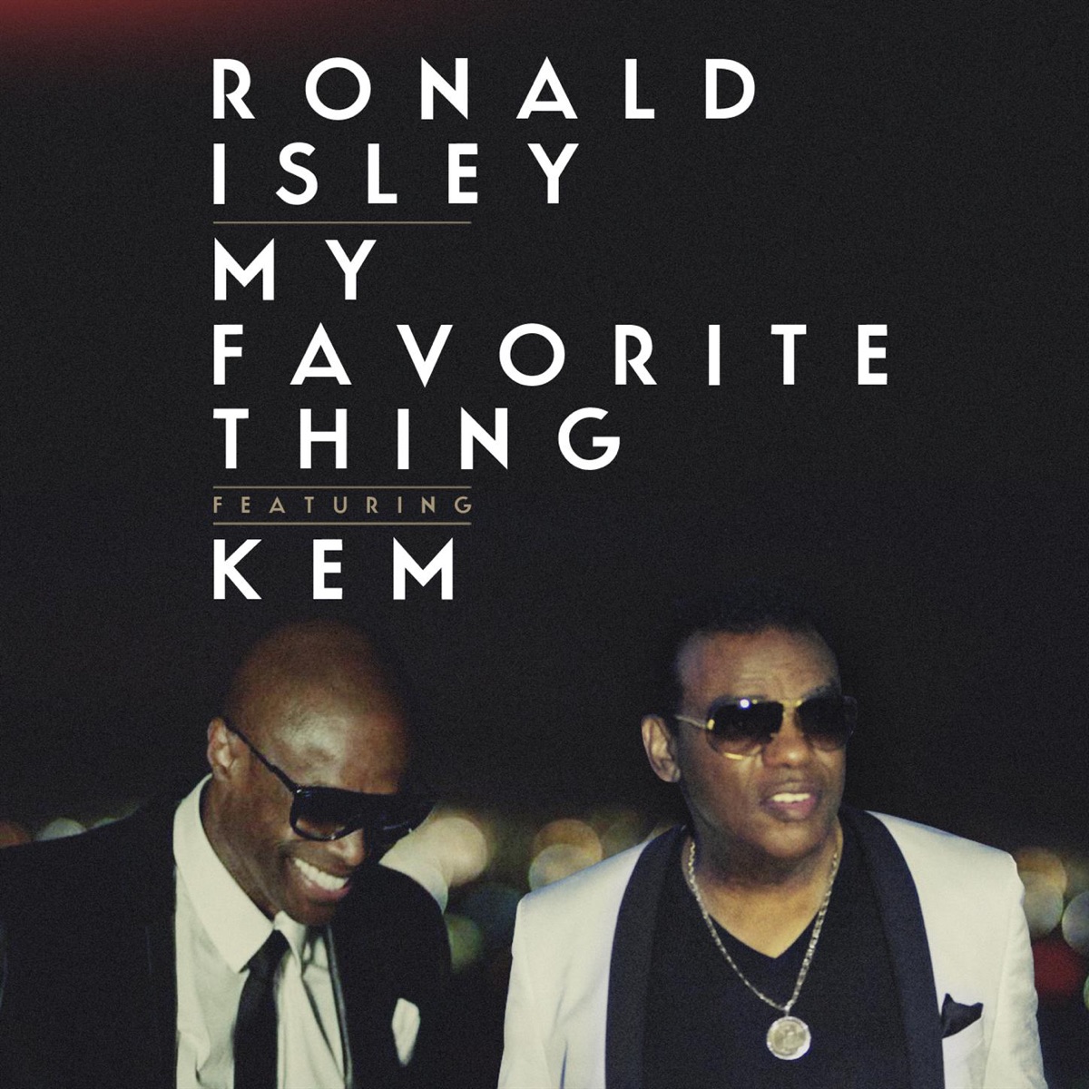 My Favorite Thing (feat. Kem) - Single by Ronald Isley album cover