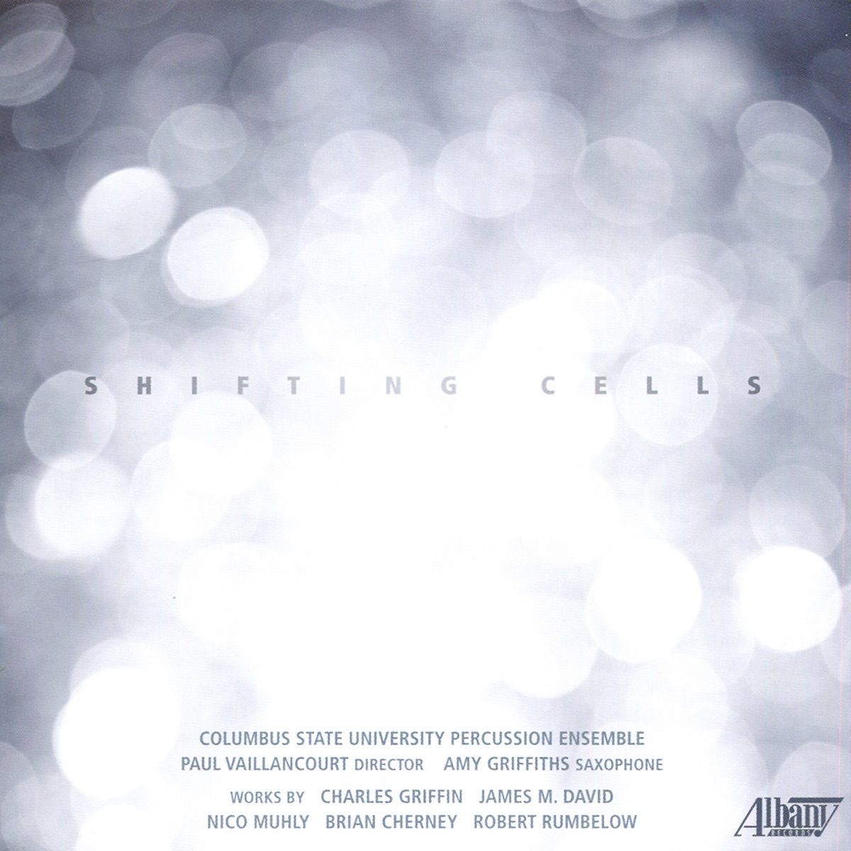 Shifting Cells by Columbus State University Percussion Ensemble album cover