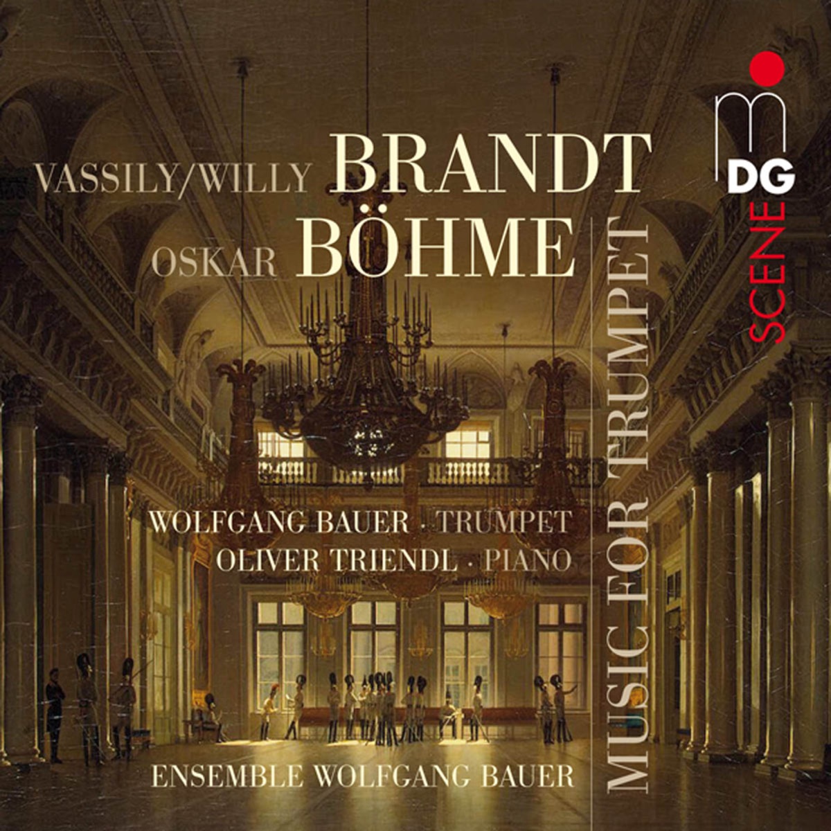 Brandt & Böhme: Music for Trumpet by Wolfgang Bauer Trompetenensemble & Oliver Triendl album cover