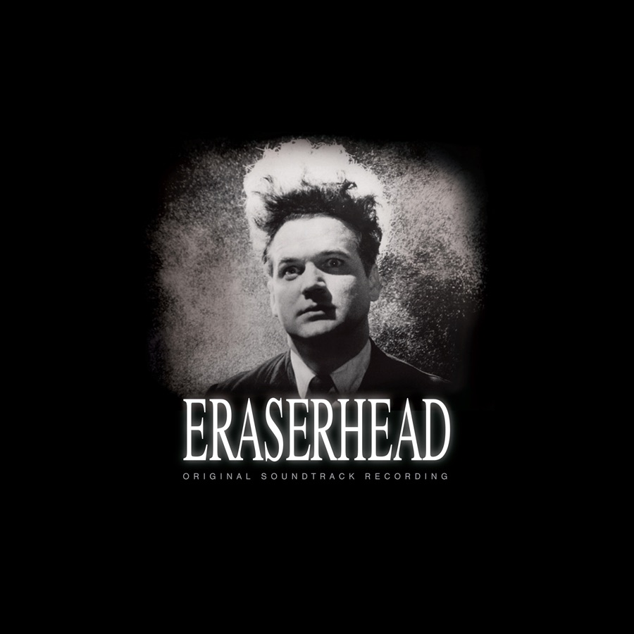 Eraserhead by David Lynch & Alan R. Splet album cover