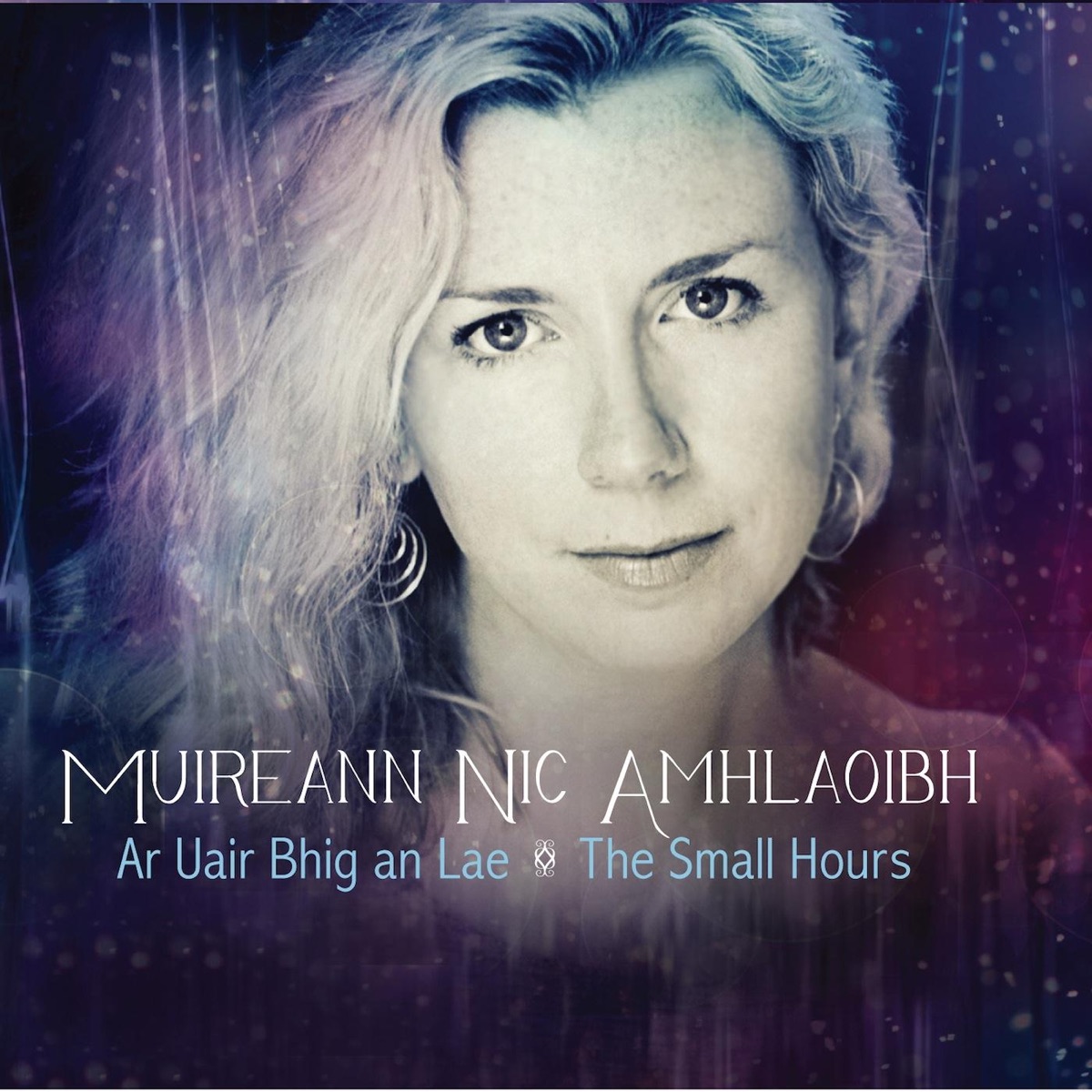 Ar Uair Bhig an Lae - The Small Hours by Muireann Nic Amhlaoibh album cover