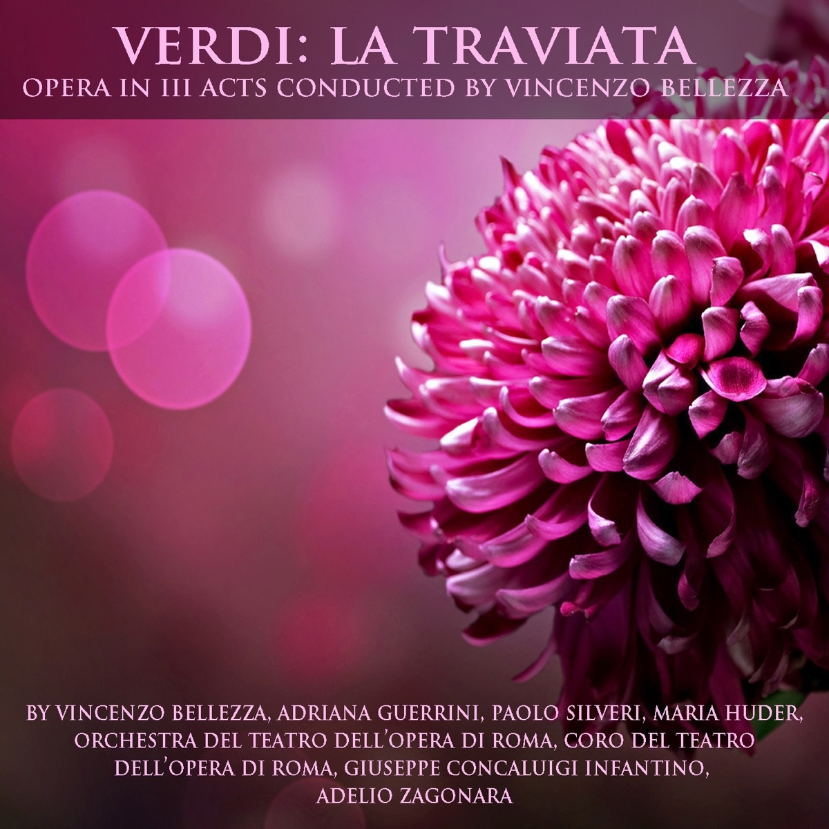 Verdi: La Traviata by Orchestra of the Rome Opera House, Vincenzo Bellezza, Coro del Teatro dell'Opera di Roma, Giuseppe Conca, Luigi Infantino, Adriana Guerrini, Adelio Zagonara, Paolo Silveri, Maria Huder & Gino Conti album cover