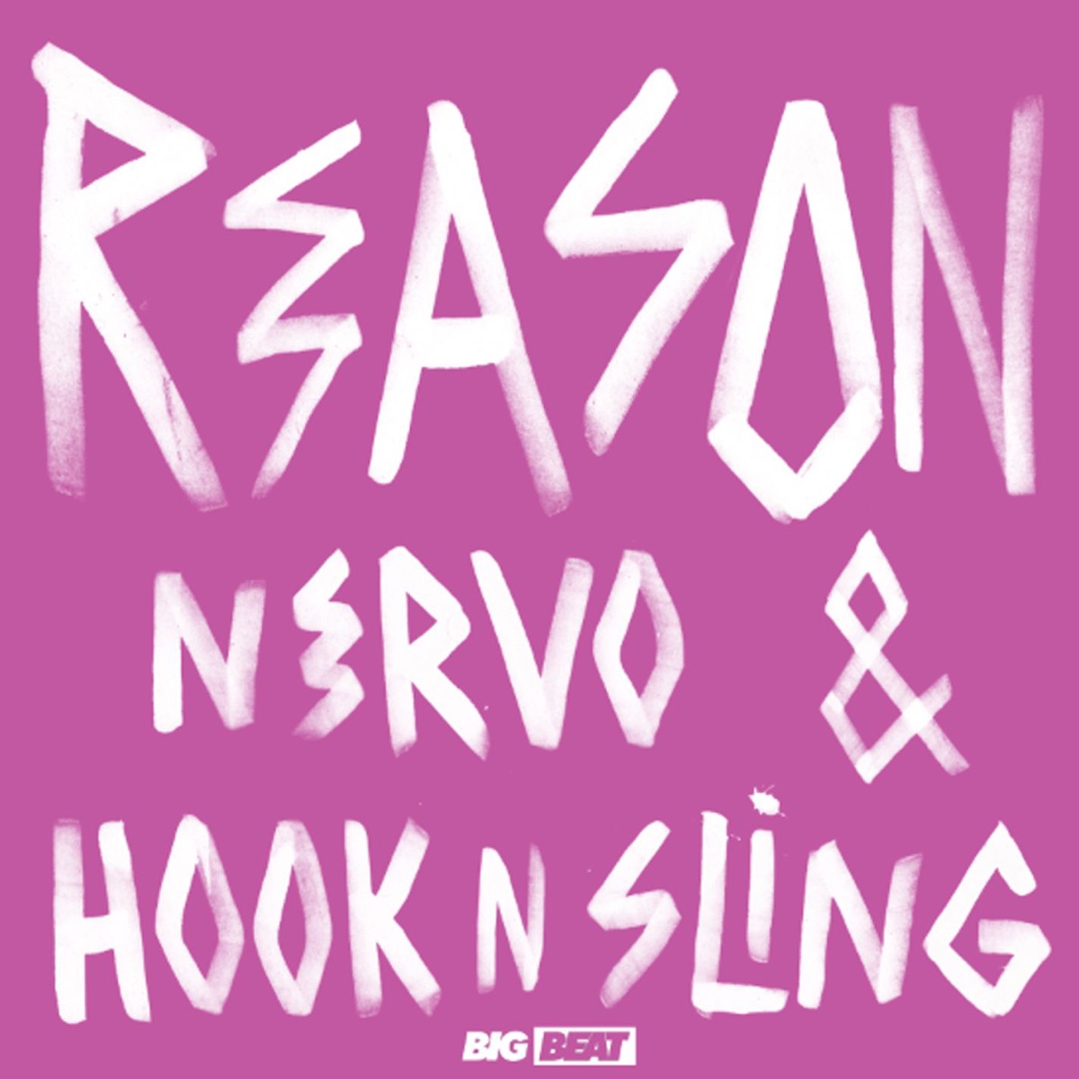 Reason - Single by NERVO & Hook N Sling album cover