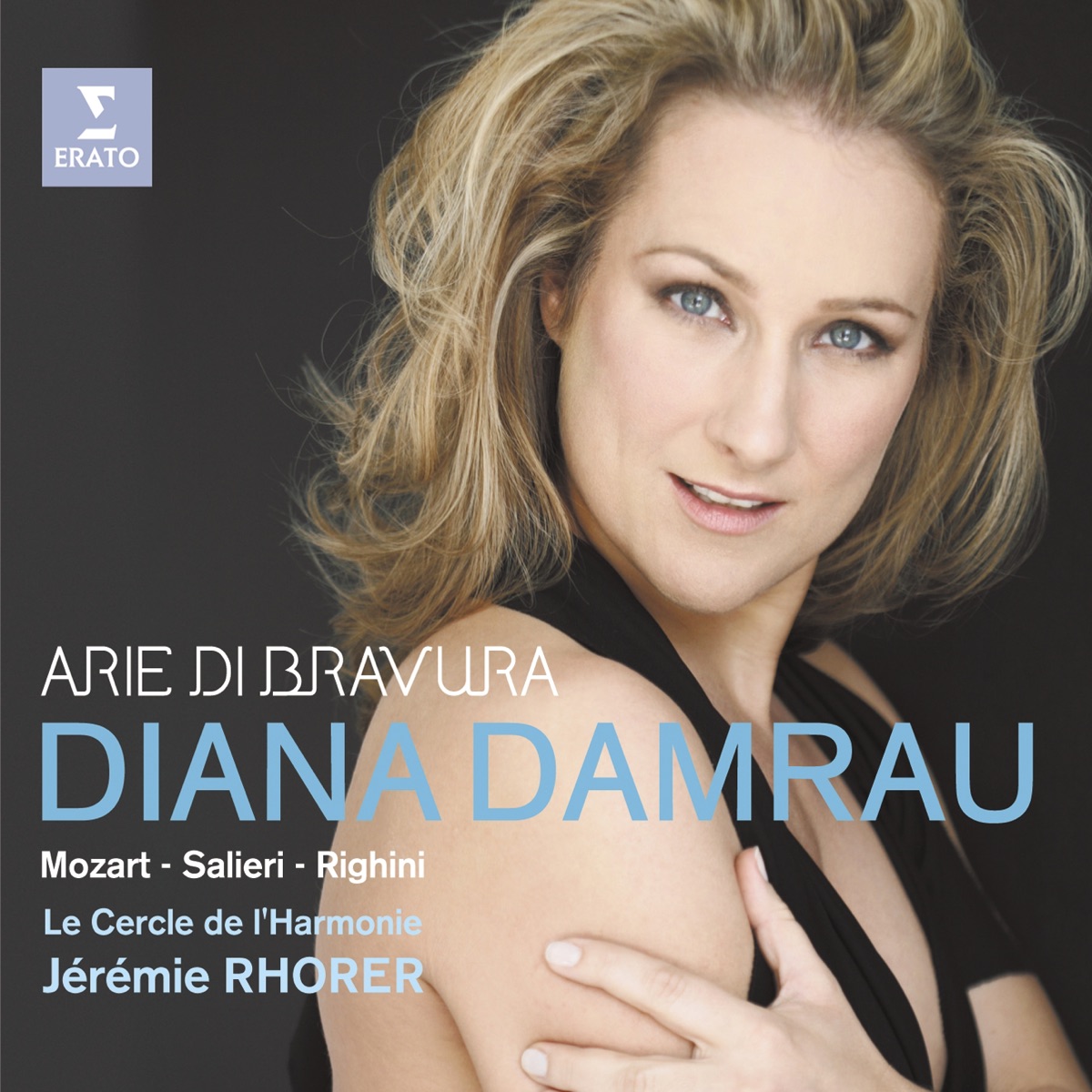 Mozart, Righini, Salieri: Arie di bravura by Diana Damrau, Jérémie Rhorer & Le Cercle de l'Harmonie album cover