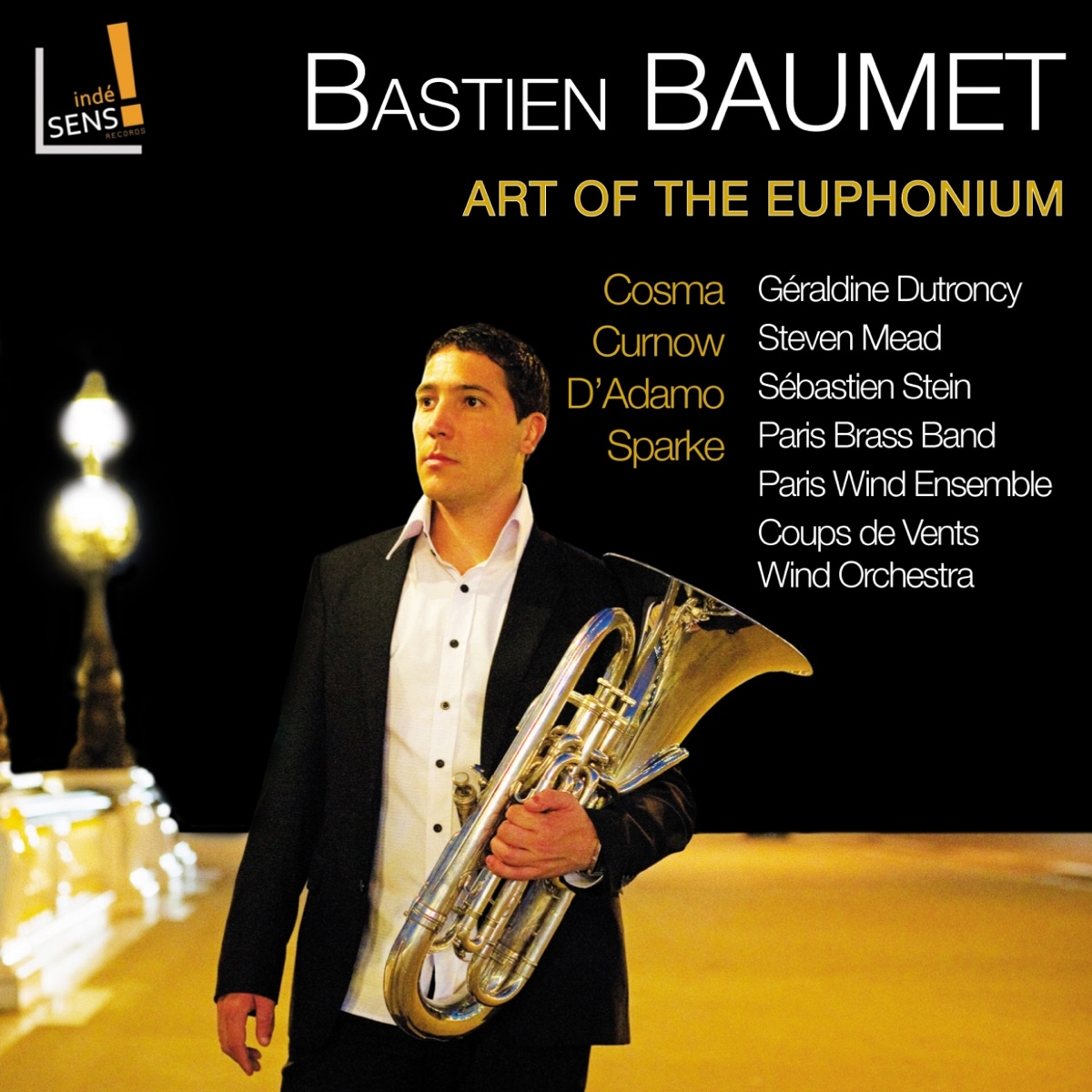 Cosma, Curnow, D'Adamo & Sparke: Art of the Euphonium by Paris Wind Ensemble, Bastien Baumet, Sebastien Stein, Steven Mead, Géraldine Dutroncy & "Coups de Vents" Wind Orchestra album cover