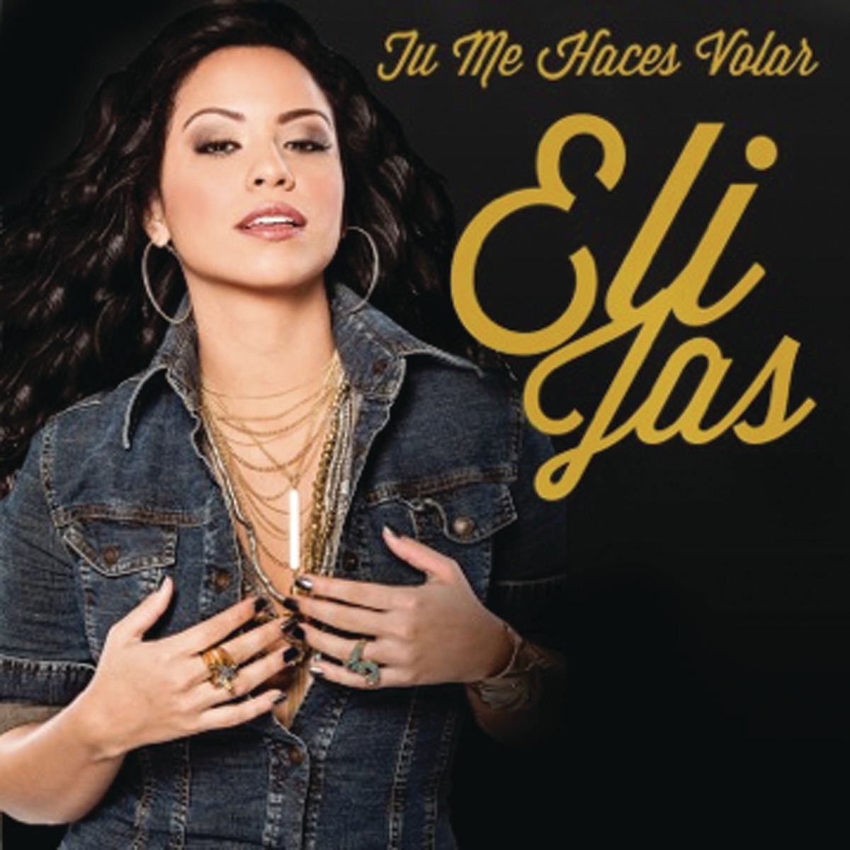 Tú Me Haces Volar - Single by Eli Jas album cover