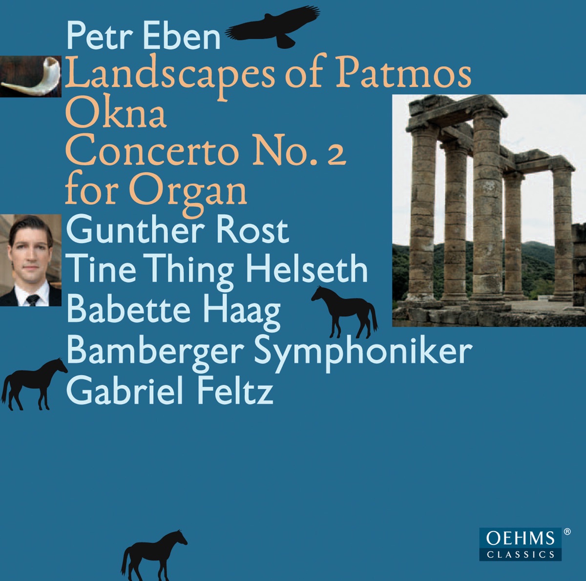 Eben: Landscapes of Patmos - Okna - Concerto No. 2 for Organ by Gunther Rost, Tine Thing Helseth, Babette Haag, Gabriel Feltz & Bamberg Symphony Orchestra album cover