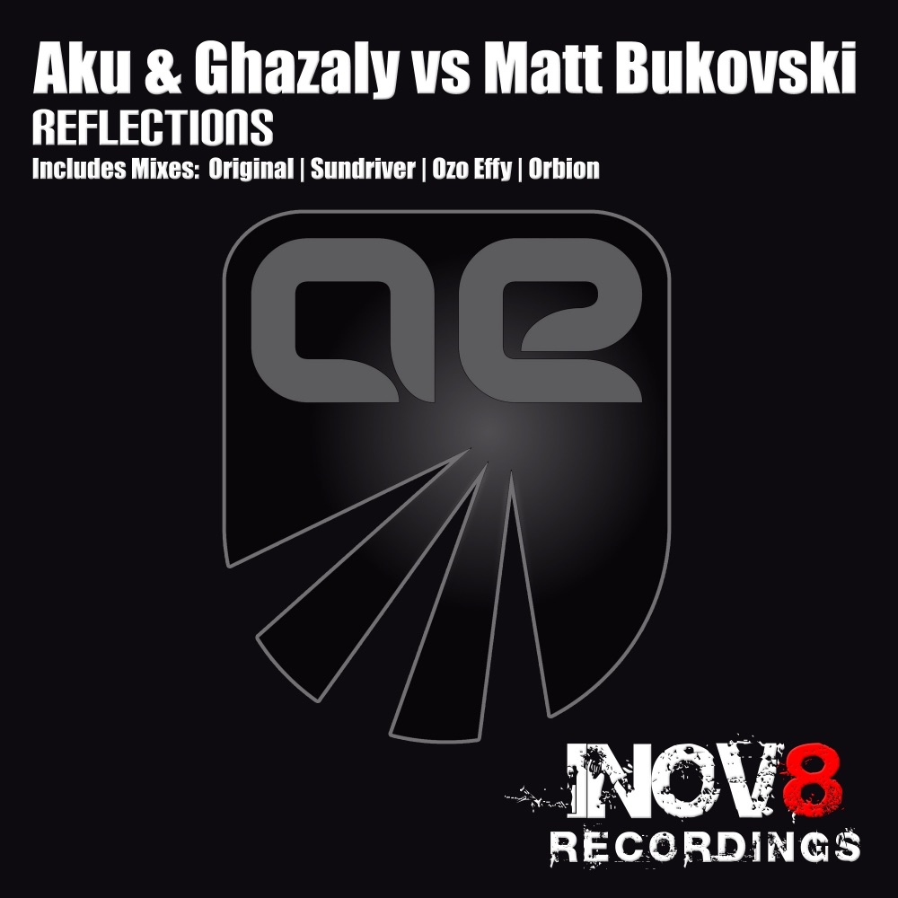 Reflections (Aku vs. Ghazaly vs. Matt Bukovski) by Aku, Ghazaly & Matt Bukovski album cover