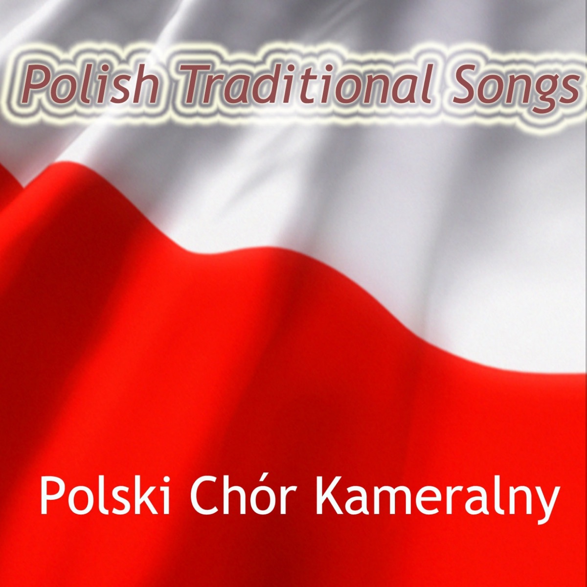 Polskie pieśni tradycyjne by Polski Chór Kameralny album cover