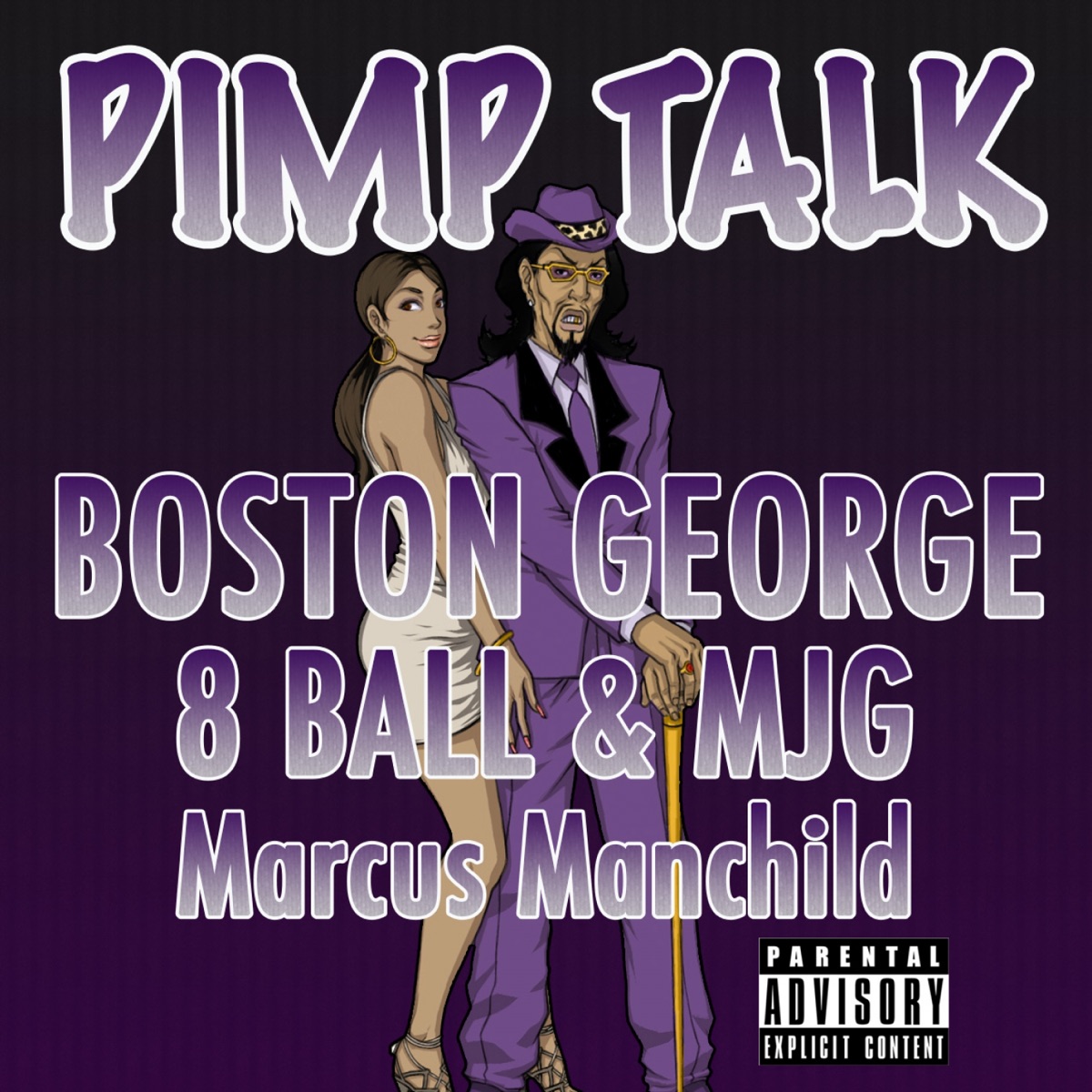 Pimp Talk (feat. JG, 8Ball & Marcus Manchild) - Single by Boston George album cover