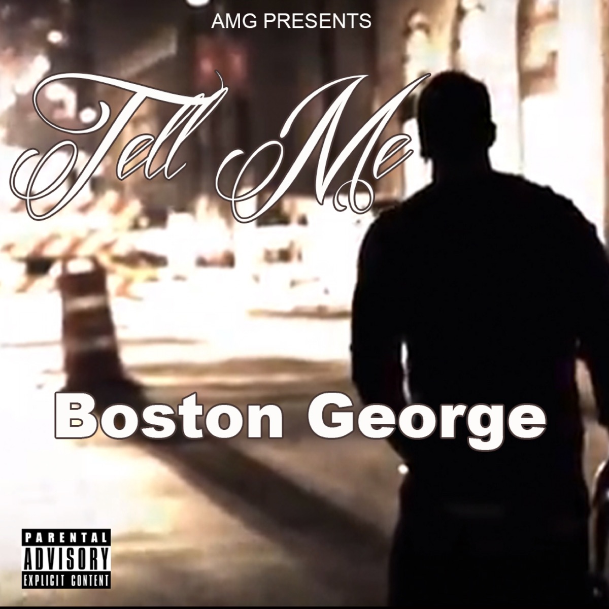 Tell Me - Single by Boston George album cover