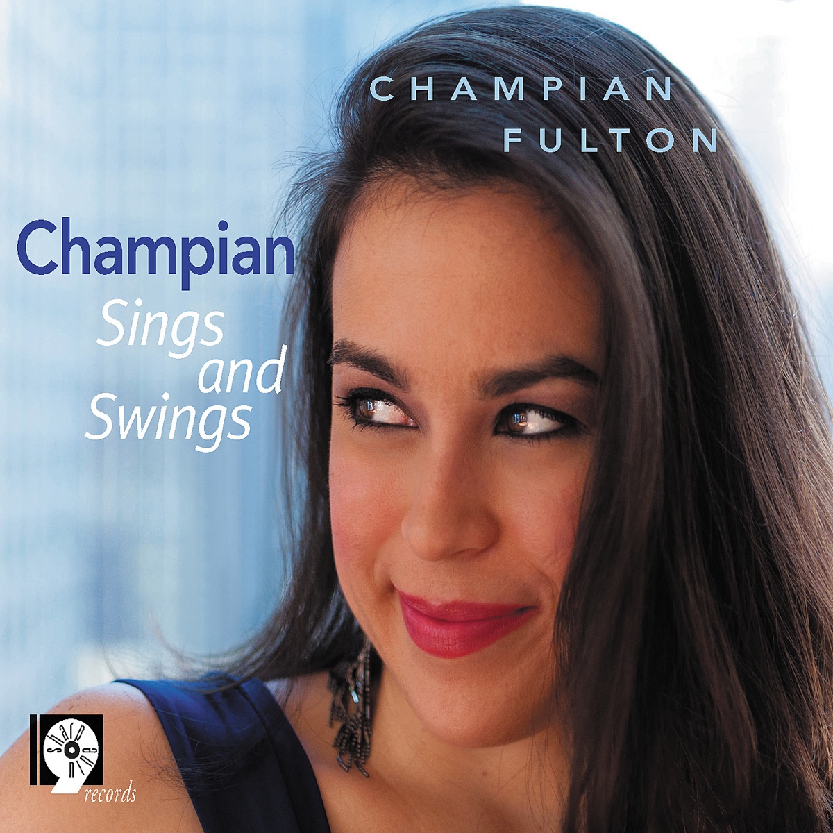 Champian Sings and Swings by Champian Fulton album cover