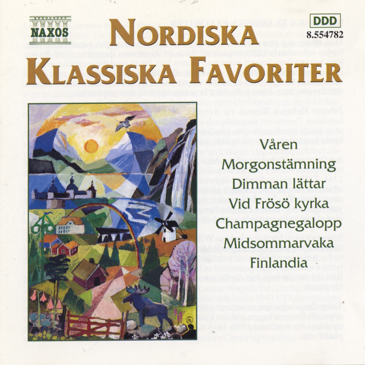 Nordiska Klassiska Favoriter (Nordic Favourites) by Anthony Halstead, Uppsala Chamber Orchestra, Helsingborg Symphony Orchestra, Okko Kamu, Cologne Chamber Orchestra, Petter Sundkvist, Kjell Henriksson, Jerker Johansson, Gothenburg Musicians, Frans Rasmussen, Sønderjylland Symphony Orchestra, Jorma Panula, Abo City Orchestra, Petri Sakari, Iceland Symphony Orchestra, Henning Kraggerud, Razumovsky Symphony Orchestra, Bjarte Engeset, Jerzy Maksymiuk, BBC Scottish Symphony Orchestra, Niklas Willen & Royal Scottish National Orchestra album cover