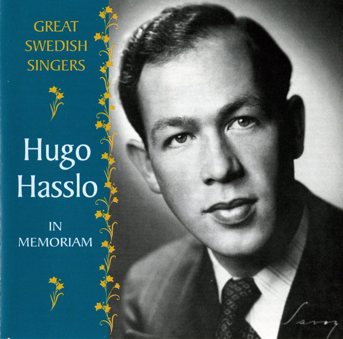 Hasslo, Hugo: In Memoriam (1944-1960) by Sten Frykberg, Hugo Hasslo, Stockholm Royal Orchestra, Nils Grevillius, Lamberto Gardelli, Herbert Sandberg, Ruth Moberg, Fritz Busch, Swedish Radio Symphony Orchestra & Stig Westerberg album cover