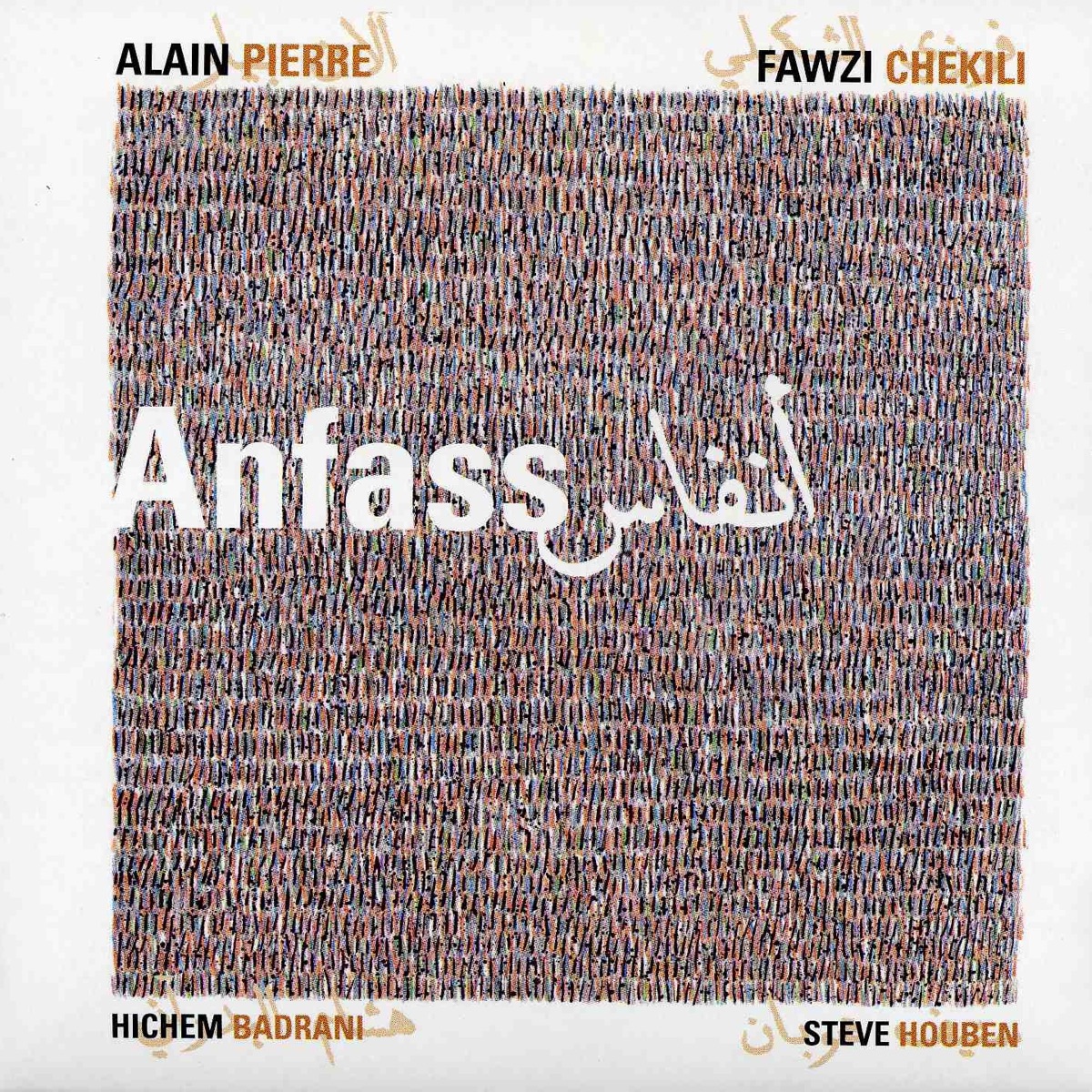 Anfass (feat. Hichem Badrani & Steve Houben) by Alain Pierre & Fawzi Chekili album cover