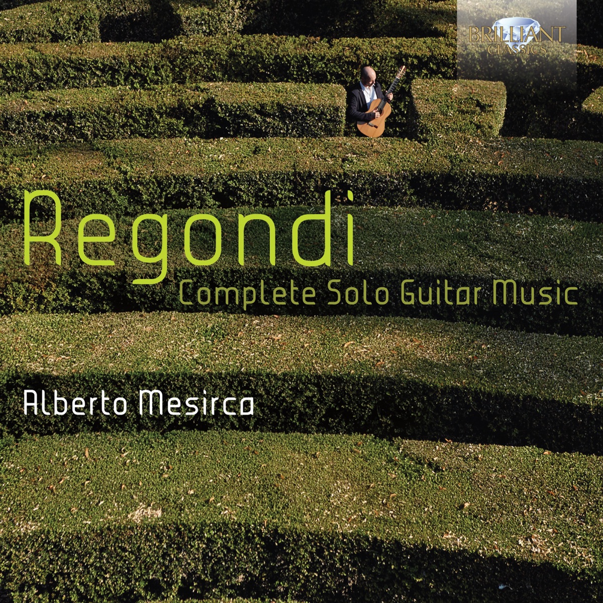 Regondi: Complete Solo Guitar Music by Alberto Mesirca album cover