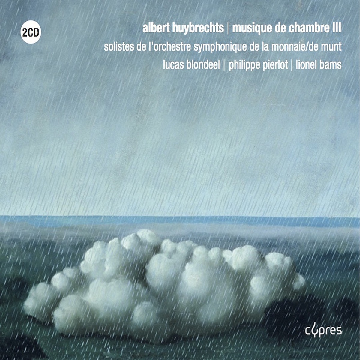 Albert Huybrechts  Chamber Music III by Soloists of La Monnaie album cover