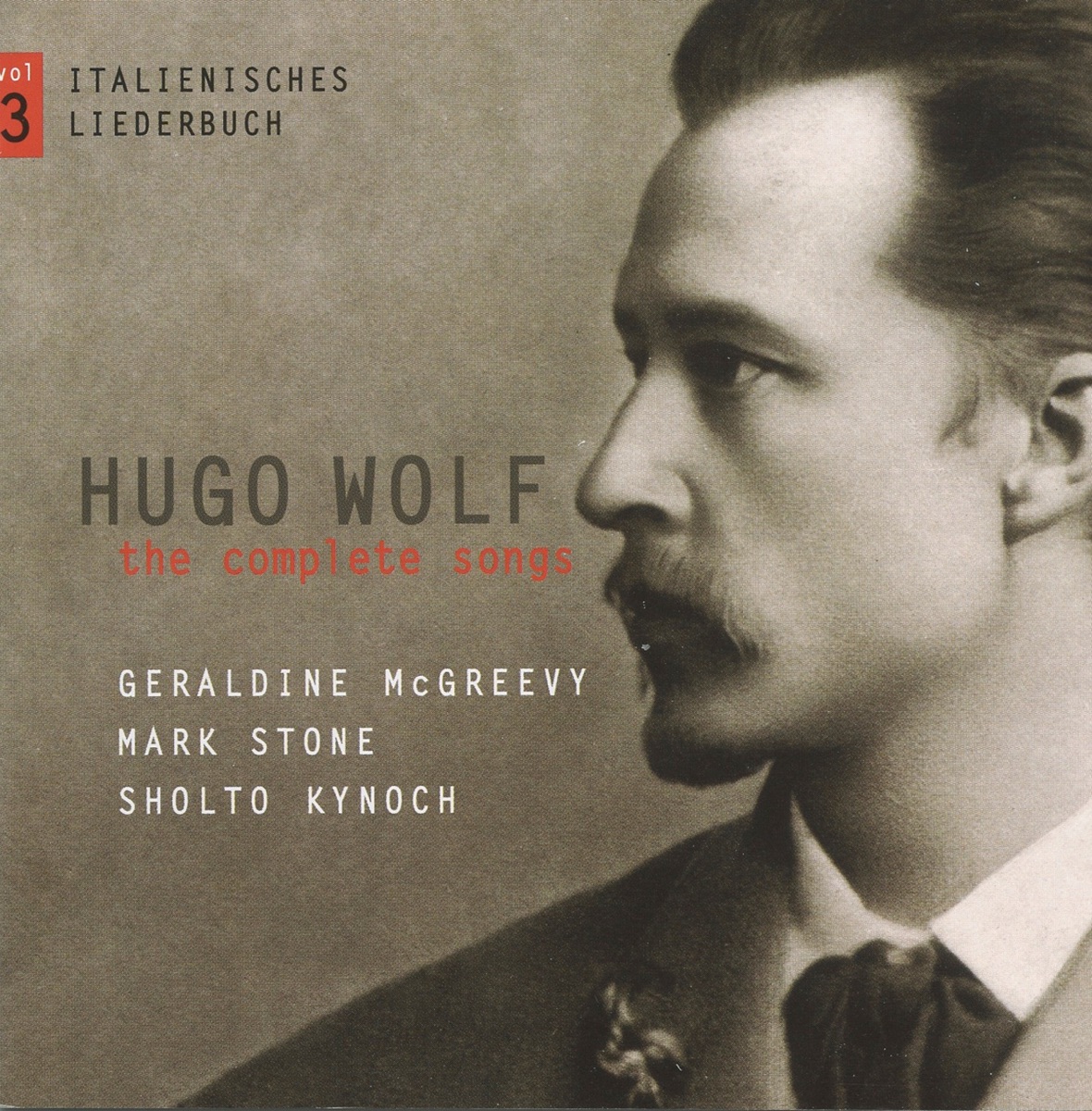 Wolf: The Complete Songs, Vol. 3 by Sholto Kynoch, Mark Stone & Geraldine McGreevy album cover