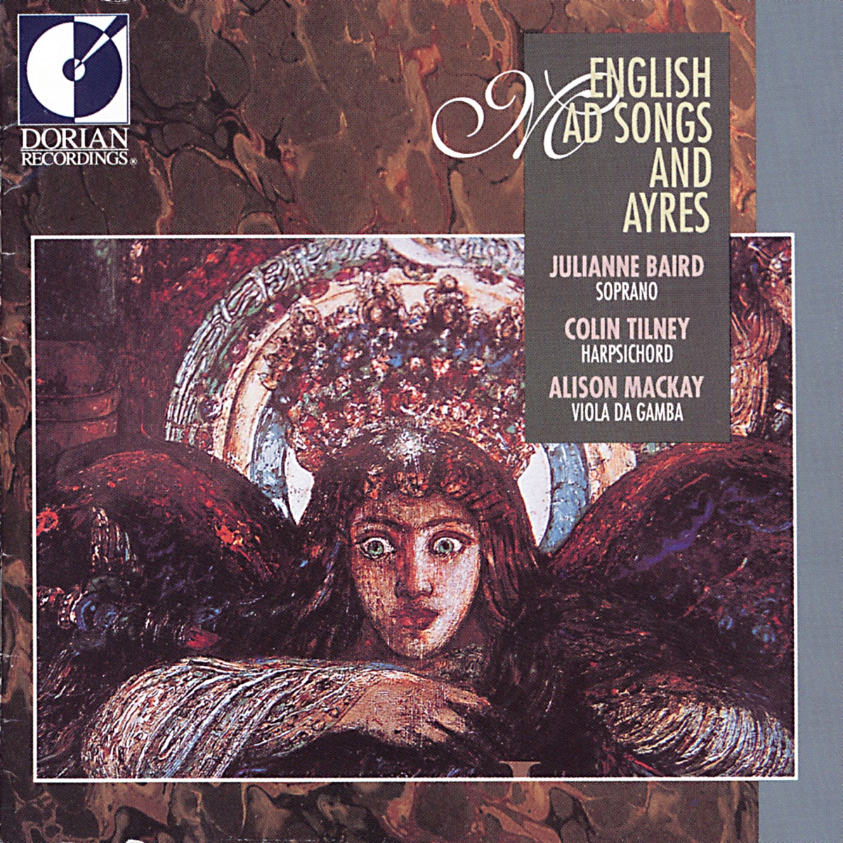 Vocal Recital: Baird, Julianne - Purcell, H. - Arne, T.A. - Blow, J. (English Mad Songs and Ayres) by Colin Tilney, Alison Mackay & Julianne Baird album cover