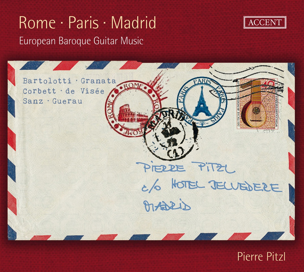 Rome - Paris - Madrid: European Baroque Guitar Music by Pierre Pitzl album cover
