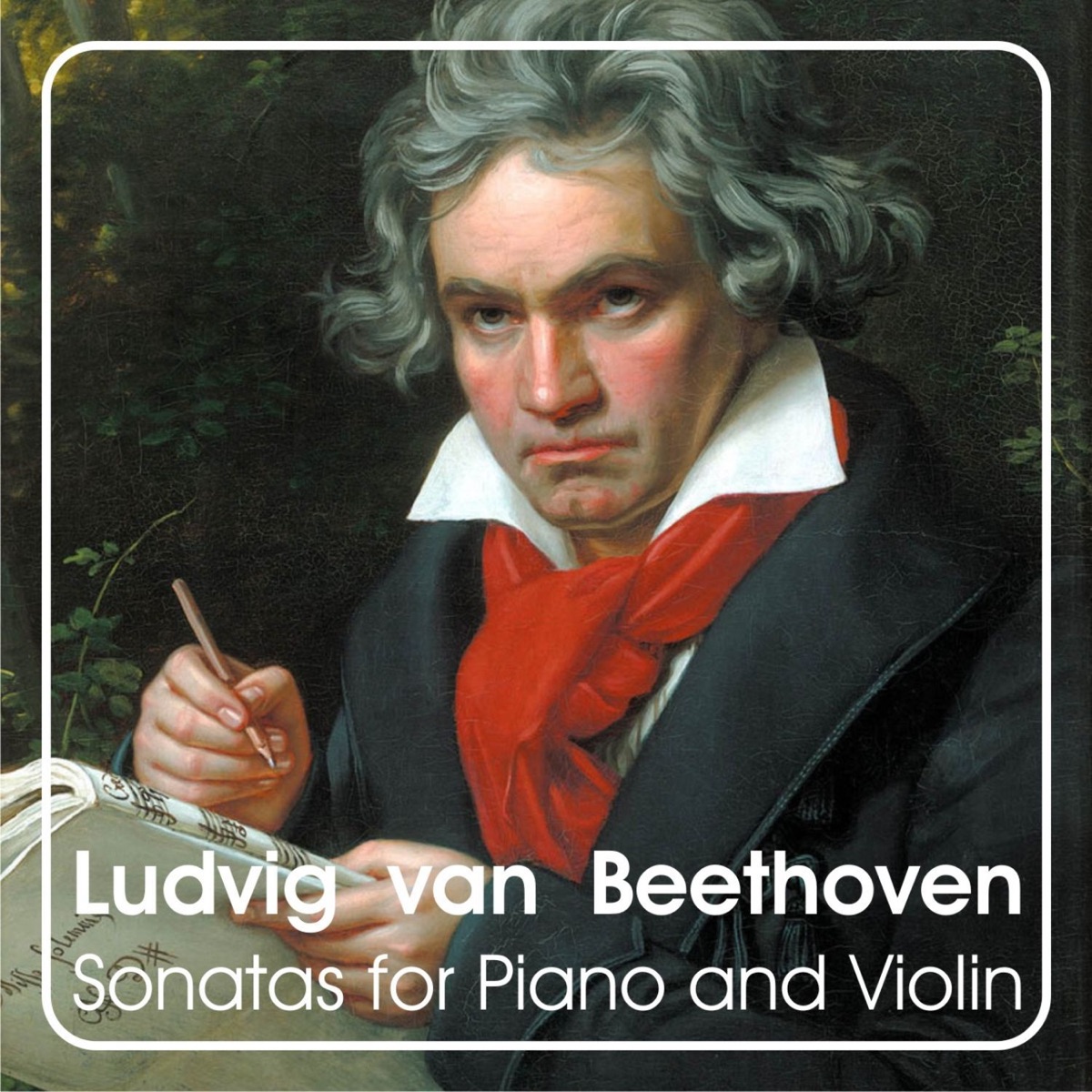 Ludwig van Beethoven: Sonatas for Piano and Violin by Vladislav Pesin & Vasili Ilisavski album cover