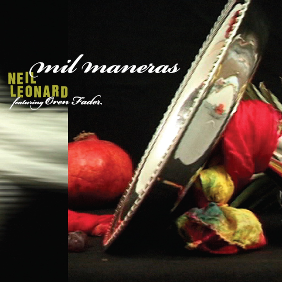 Mil Maneras by Neil Leonard & Oren Fader album cover