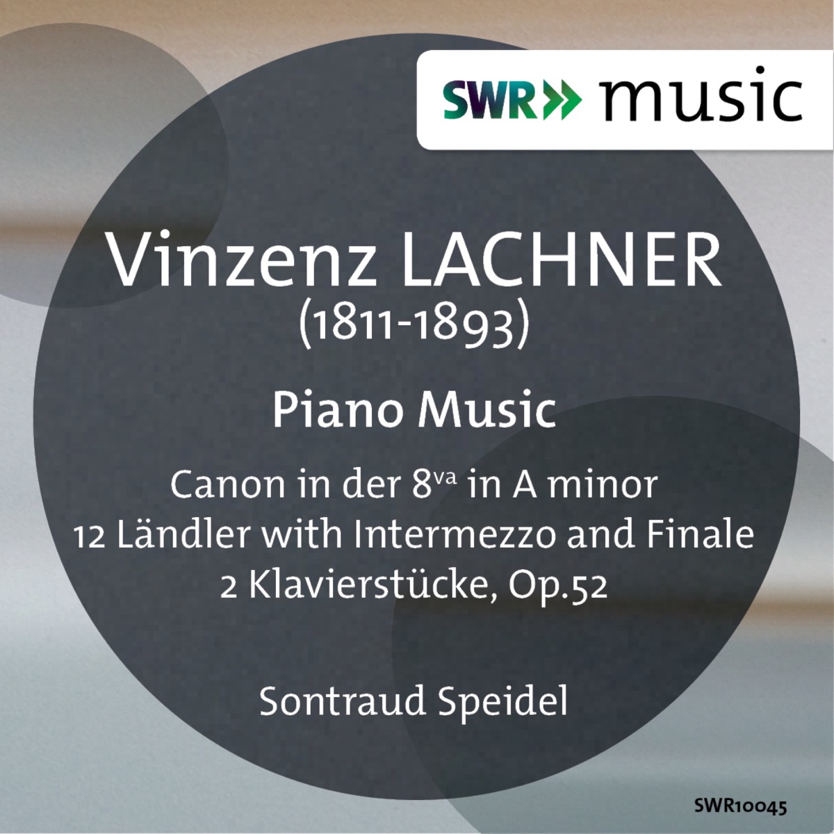 Lachner: Piano Music by Sontraud Speidel album cover