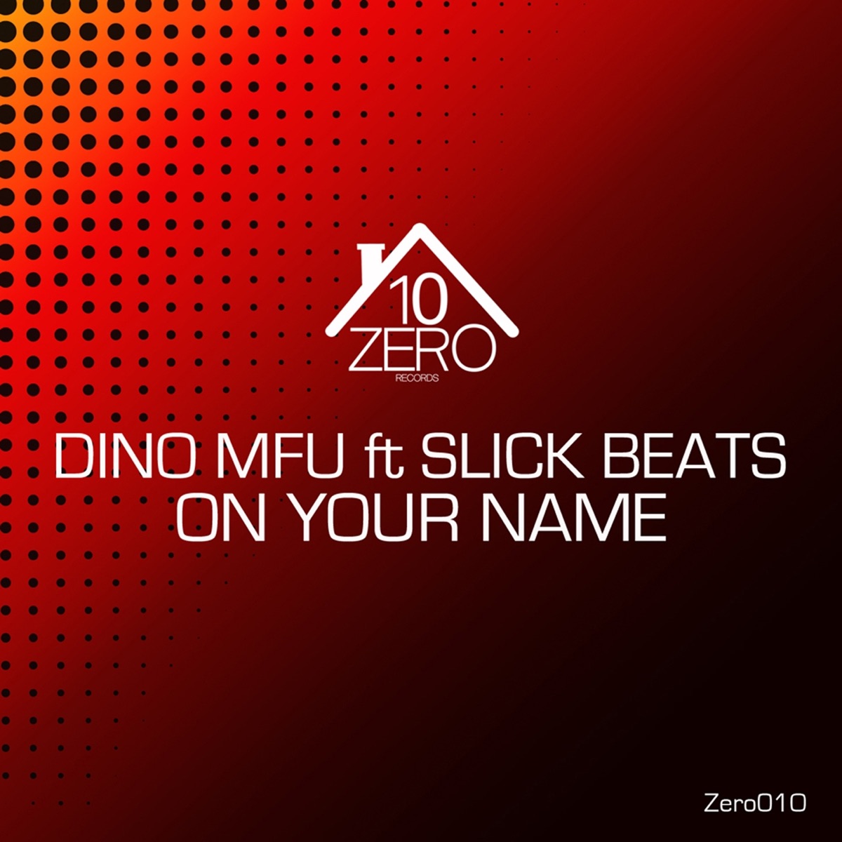 On Your Name (feat. Slick Beats) - Single by Dino MFU album cover