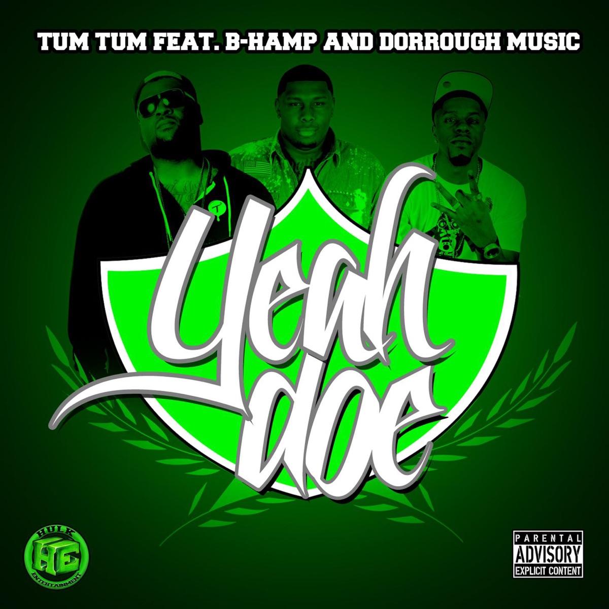 Yeah Doe (feat. B-Hamp & Dorrough Music) - Single by Tum Tum album cover