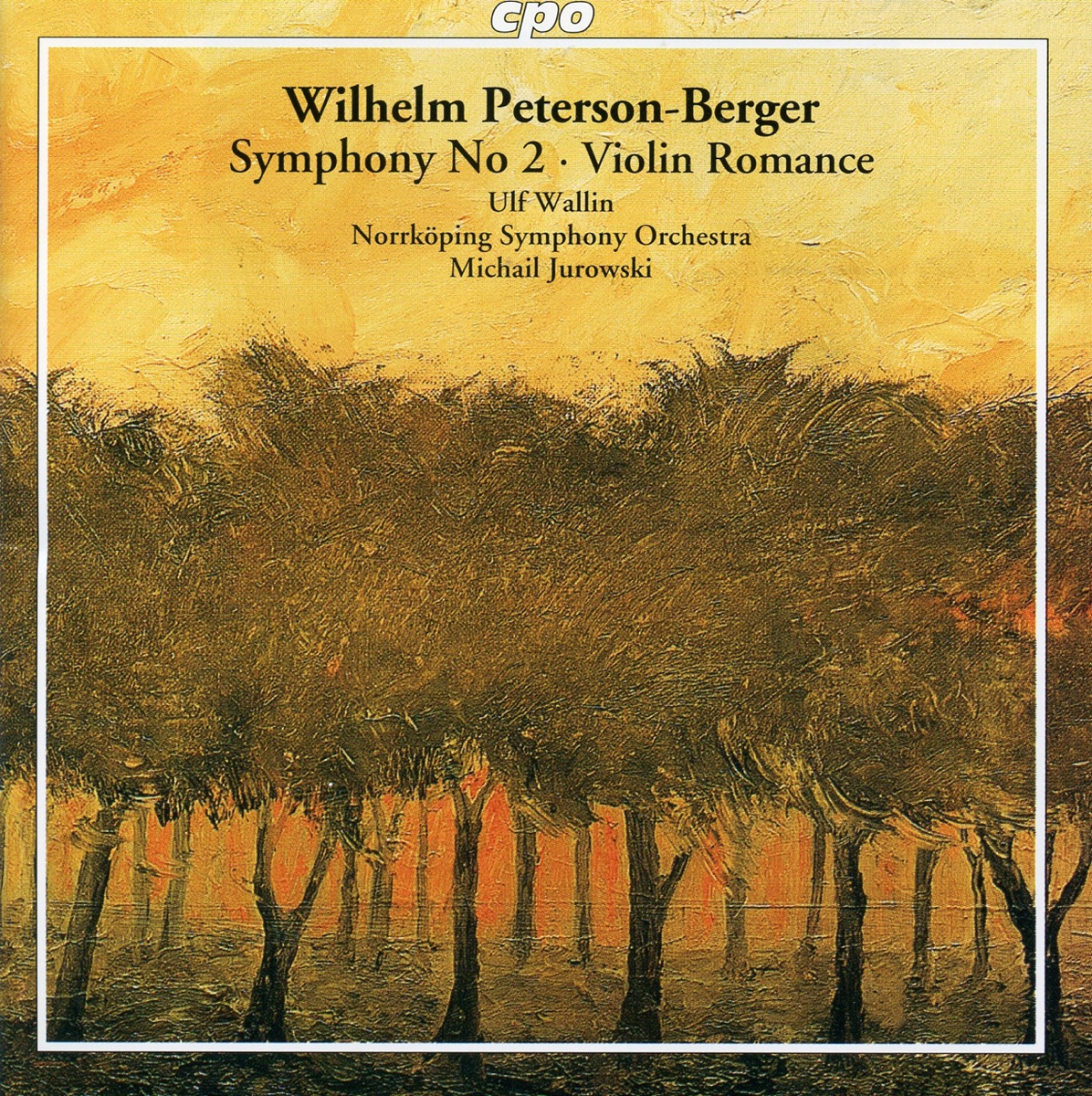 Peterson-Berger: Symphony No. 2 & Violin Romance by Michail Jurowski & Norrköping Symphony Orchestra album cover