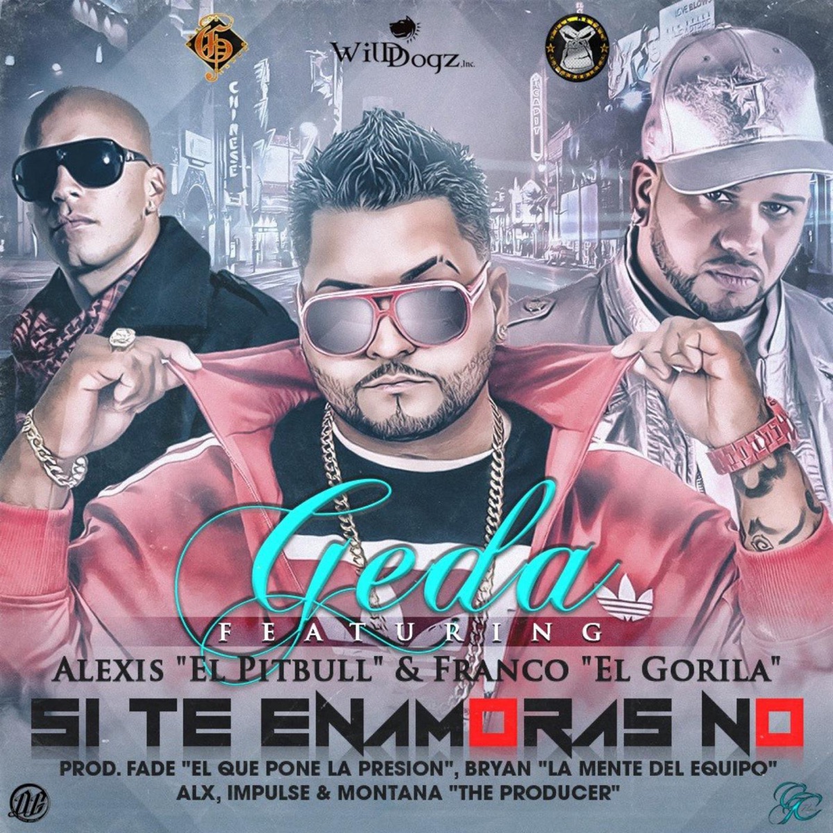 Si Te Enamoras No (feat. Franco el Gorila & Alexis el Pitbull) - Single by Geda album cover