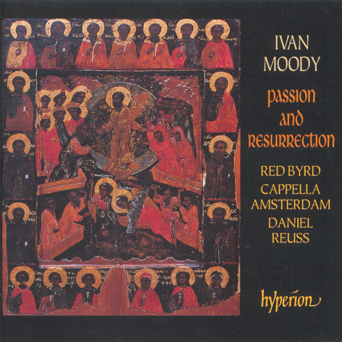 Moody: Passion and Resurrection by Red Byrd, Cappella Amsterdam & Daniel Reuss album cover