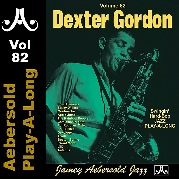 Dexter Gordon - Volume 82 by Jamey Aebersold Play-A-Long, George Cables, Rufus Reid & Victor Lewis album cover