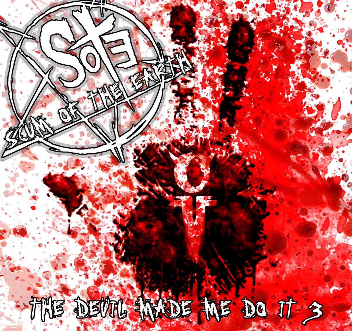 The Devil Made Me Do It 3 (Stadium Version) [feat. Riggs] - Single by Scum of the Earth album cover