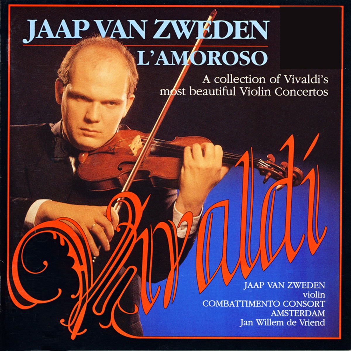 Vivaldi: L'amoroso by Jaap van Zweden, Combattimento Consort Amsterdam & Jan Willem de Vriend album cover