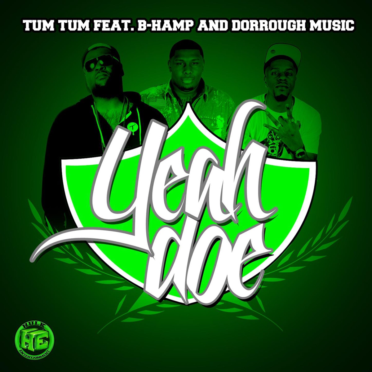 Yeah Doe (Radio) [feat. B-Hamp & Dorrough Music] - Single by Tum Tum album cover