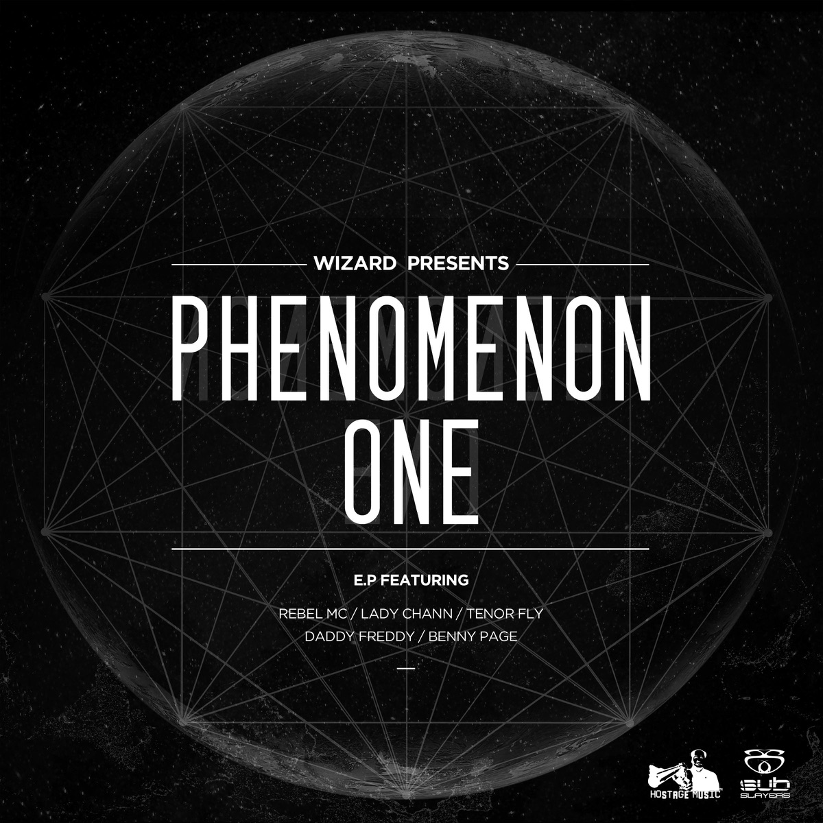 Phenomenon One (feat. Rebel MC) - EP by Wizard album cover