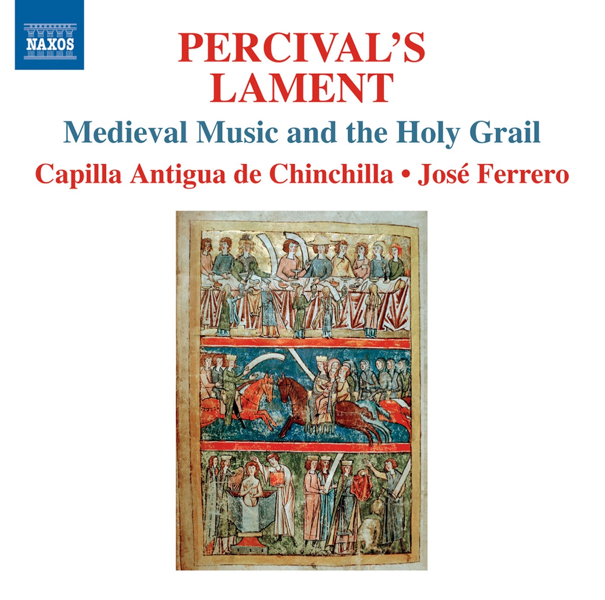 Percival's Lament by Jose Ferrero & Capilla Antigua de Chinchilla album cover