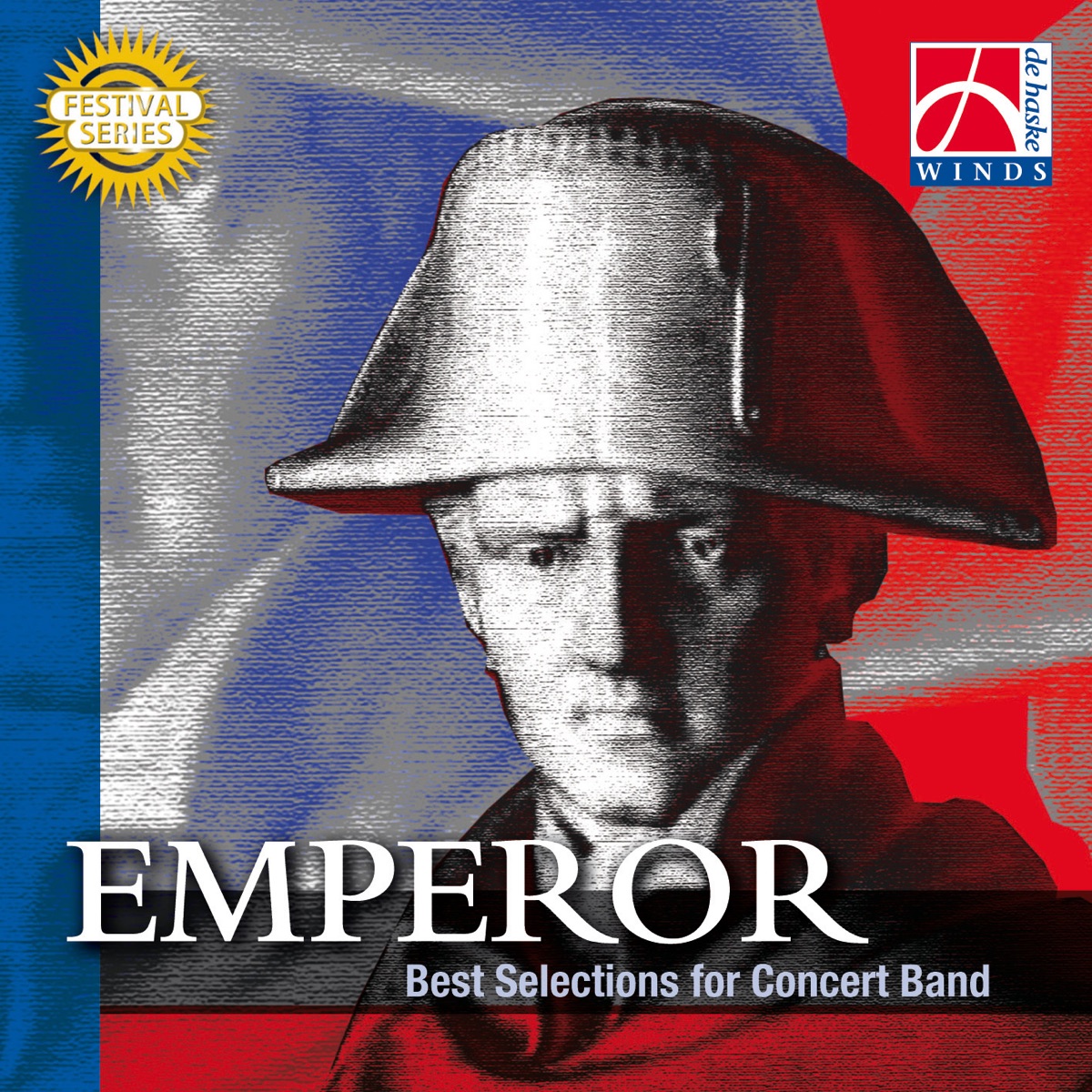 Emperor by The Royal Netherlands Army Band 'Johan Willem Friso', Ivan Meylemans, The Northern Winds, Jan de Haan, Nagoya University of Arts Wind Orchestra, Akihiro Onogawa, Masaichi Takeuchi, The Royal Scottish Academy of Music and Drama Wind Orchestra, Bryan Allen & The Midwest Winds album cover