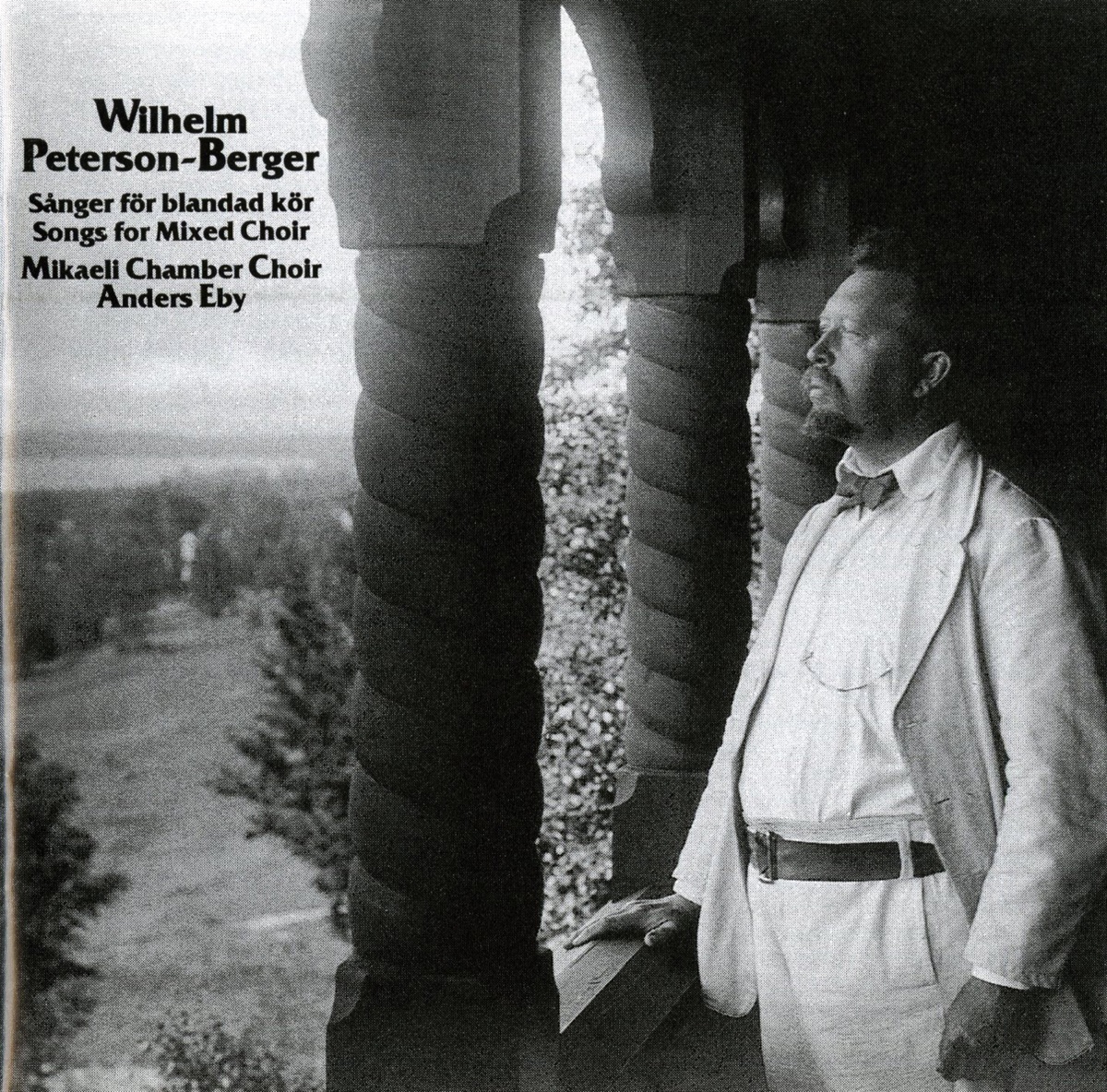 Peterson-Berger: Songs for Mixed Choir by Gunnar Birgersson, Anders Eby, Helena Stroberg & Mikaeli Chamber Choir album cover