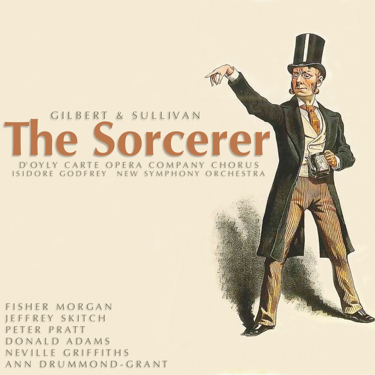 Gilbert & Sullivan: The Sorcerer by The D' Oyly Carte Opera Company Chorus, The New Symphony Orchestra, Isidore Godfrey, Fisher Morgan, Jeffrey Skitch & Peter Pratt album cover