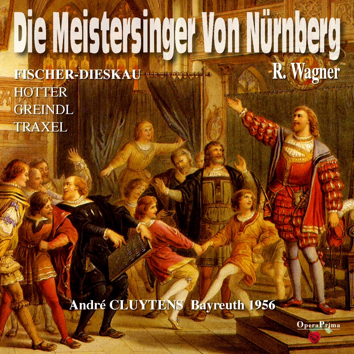 Richard Wagner: Die Mastersinger von Nürnberg (Bayreuth 1956) by Bayreuther Festspiele Orchester, André Cluytens, Chor der Bayreuther Festspiele Orchester & Gerhard Stolze album cover