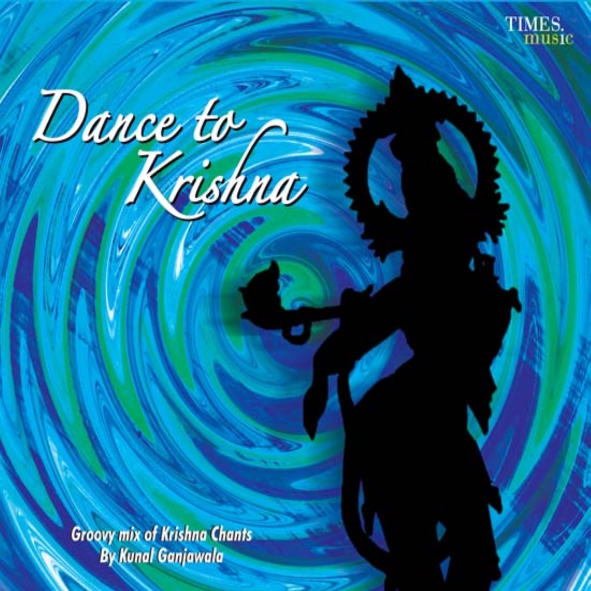 Dance to Krishna by Kunal Ganjawala album cover