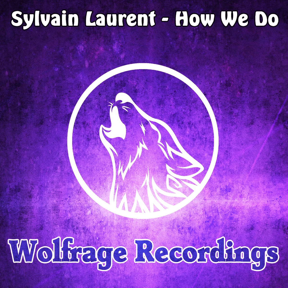 How We Do - Single by Sylvain Laurent album cover