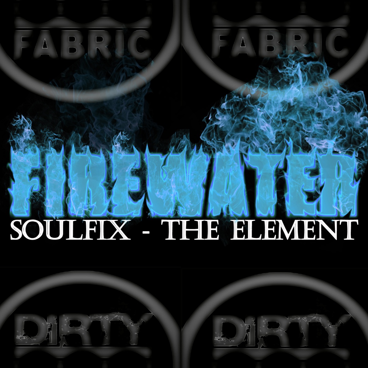 Firewater (Orignal Mix) - Single by Soulfix & TheElement album cover