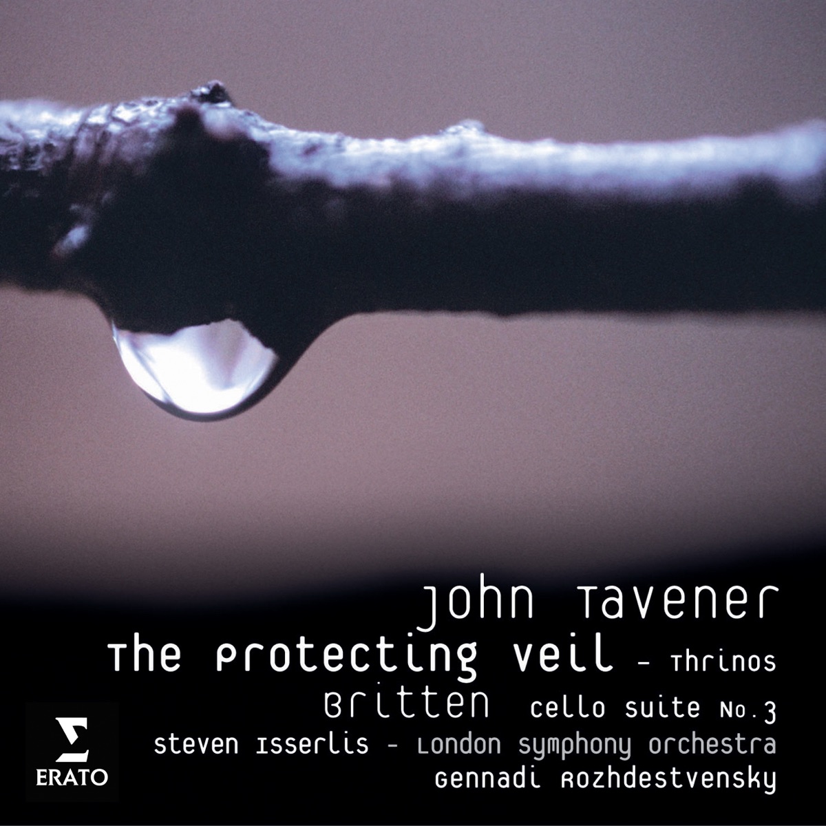 John Tavener: The Protecting Veil by Gennady Rozhdestvensky, London Symphony Orchestra & Steven Isserlis album cover